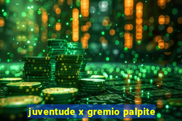 juventude x gremio palpite